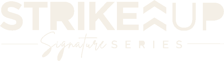 Strike Up Signature Series